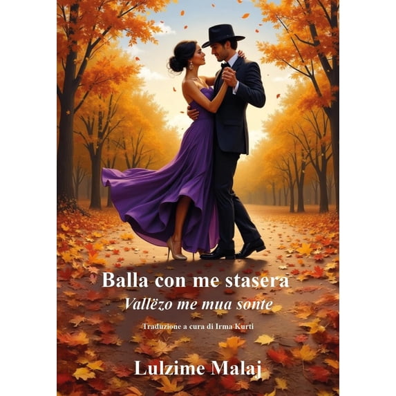 Lulzime Malaj Balla con me stasera-Vallëzo me mua sonte (Paperback)