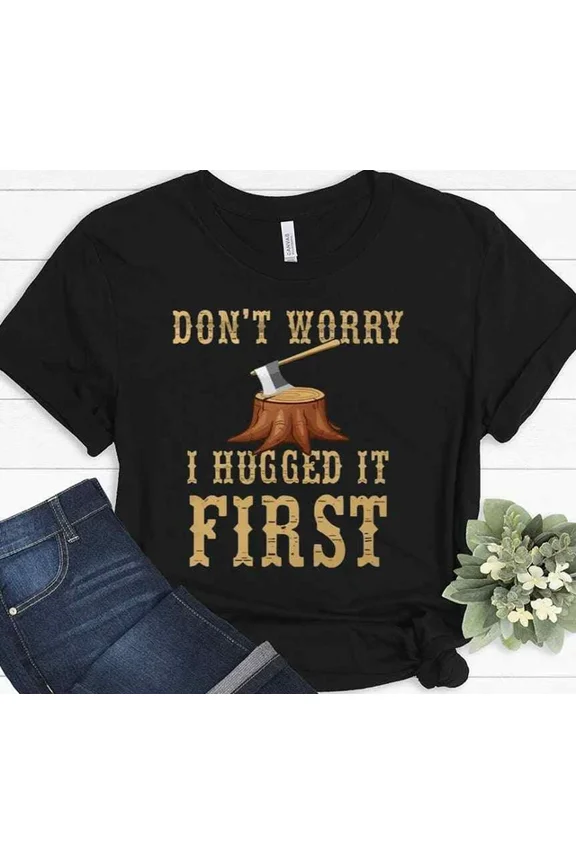 Lumberjack Shirt, Lumberjack Gift, Funny Logger Shirt, Logging T-Shirt Unisex S-5XL Hot Trending Shirt, Vintage Birthday Gift