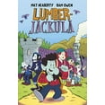 thumbnail image 1 of Pre-Owned Lumberjackula (Hardcover) 153448258X 9781534482586, 1 of 1