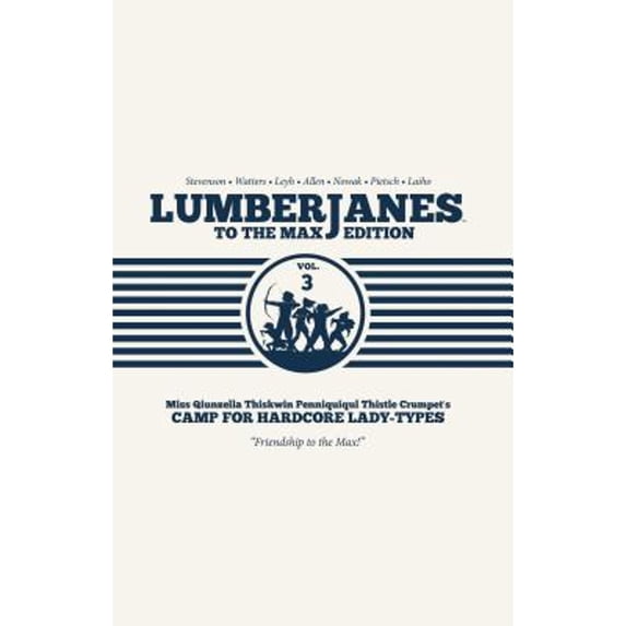 Pre-Owned Lumberjanes To The Max Vol. 3, 9781684150038, 1684150035, Hardcover, Deluxe edition
