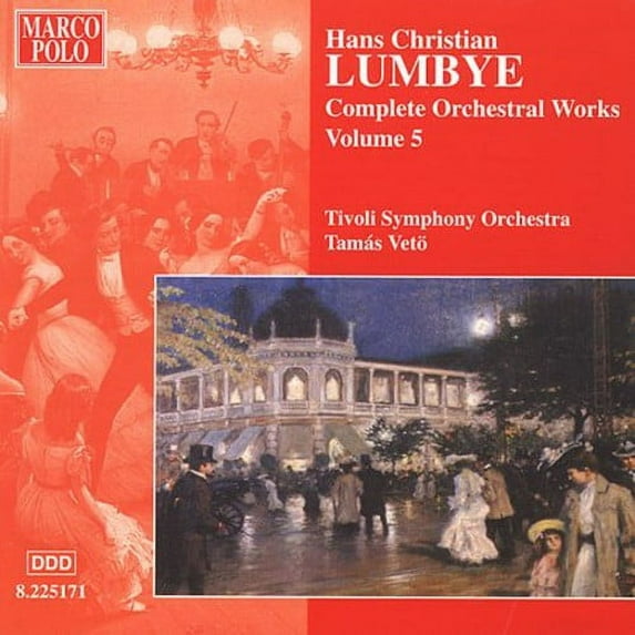 Lumbye - Orchestral Works-Vol. 5 - Music & Performance - CD