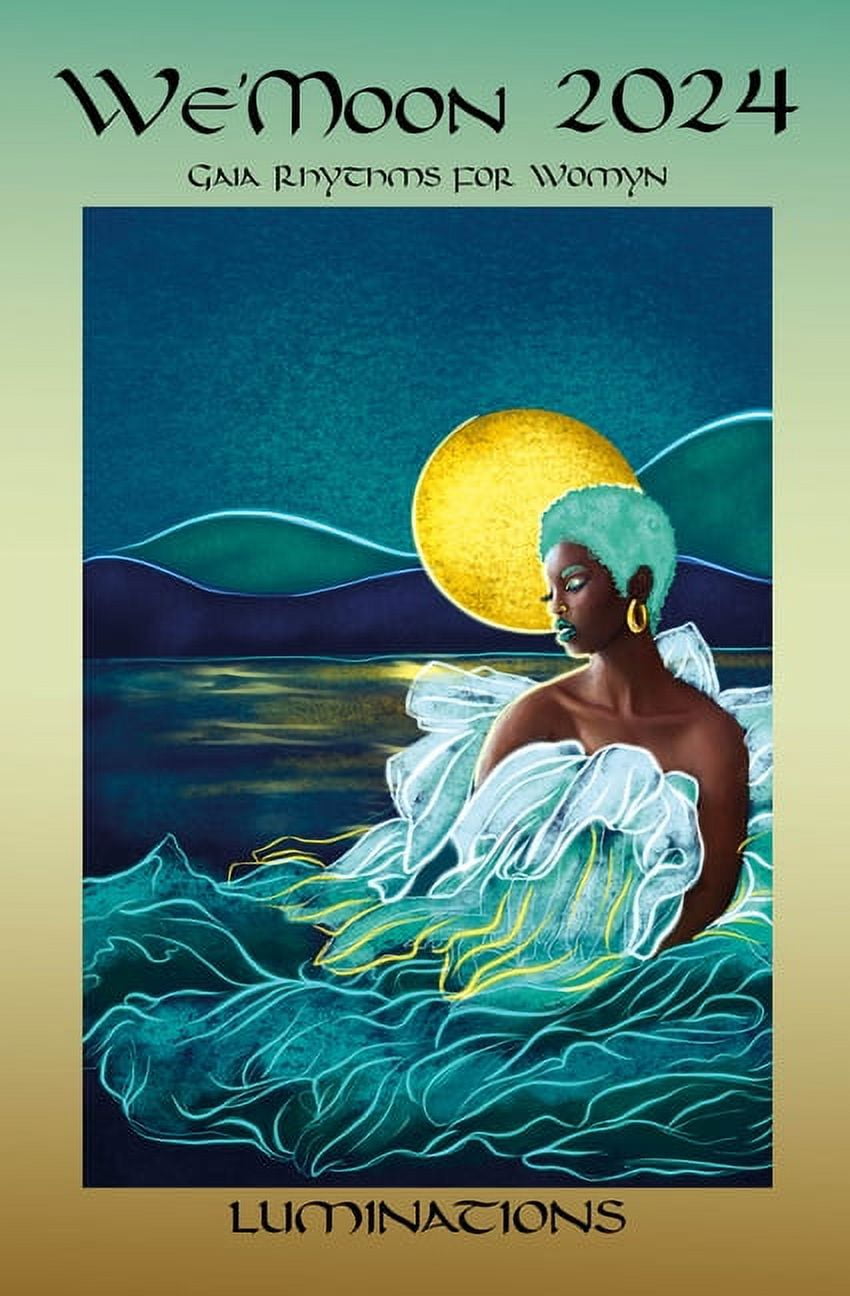 Luminations We'moon 2024 Spiral Edition Gaia Rhythms for Womyn