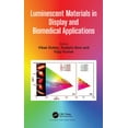 thumbnail image 1 of Luminescent Materials in Display and Biomedical Applications, (Hardcover), 1 of 1