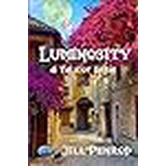 Tales of Balia: Luminosity (Paperback)