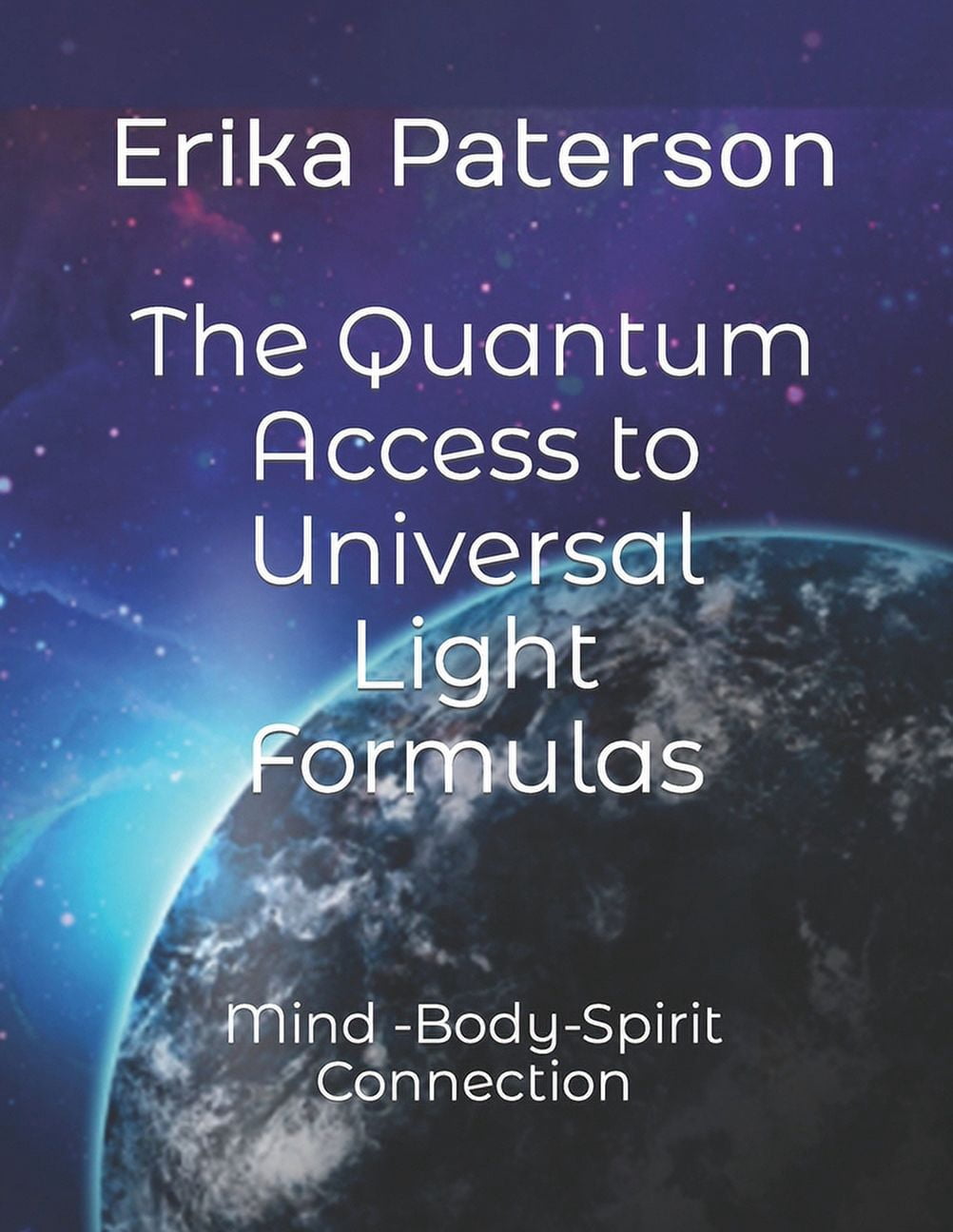 Light All Formulas Luminous Formulas The Quantum Access to Universal Light Formulas: Mind ...