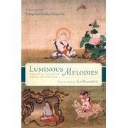 Luminous Melodies Essential Dohas of Indian Mahamudra Hardcover