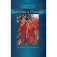 thumbnail image 1 of Pre-Owned Luminous Passage: The Practice and Study of Buddhism in America, (Paperback), 1 of 1