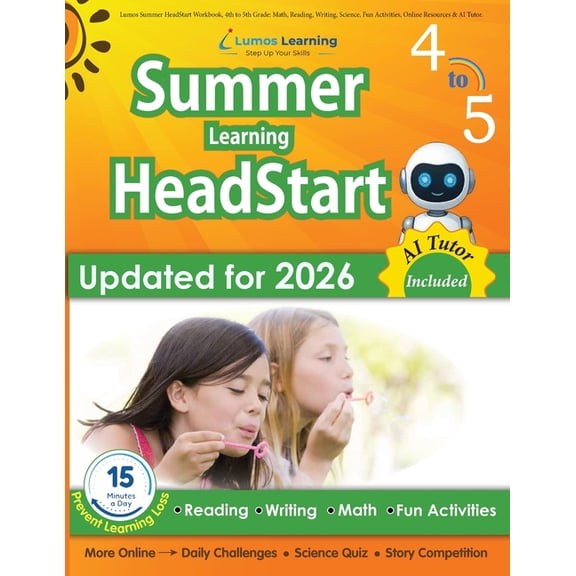Lumos Summer HeadStart Workbook, 4th to 5th Grade: Math, Reading, Writing, Science, Fun Activities, Online Resources & A, (Paperback)