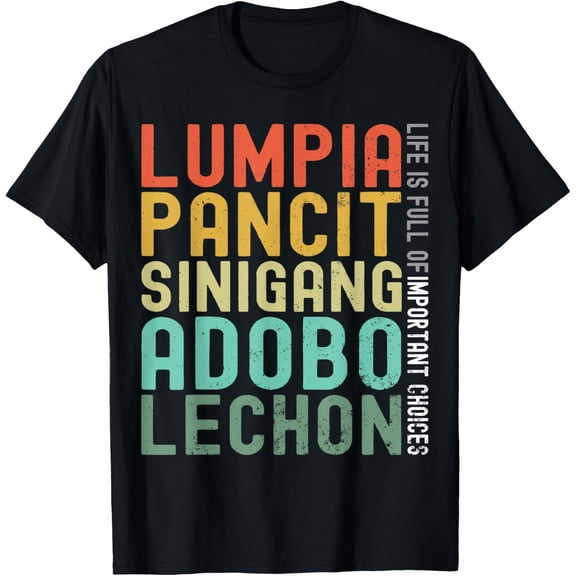 Lumpia Pancit Sinigang Adobo Lechon Distressed Design T-ShirtMen's and women's gift, black and white T-shirt, size: Extra large S-4XL