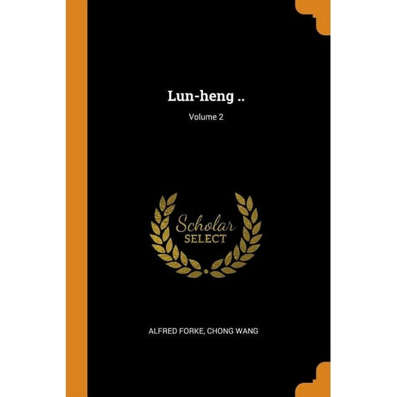 Lun-heng ..; Volume 2 (Paperback)