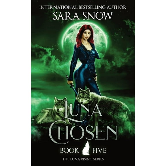 Luna Chosen: Book 5 of the Luna Rising Series (a Paranormal Shifter Romance Series), (Paperback)