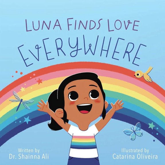 Luna Finds Love Everywhere : A Self-Love Book for Kids (Hardcover)