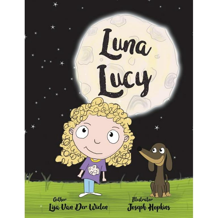 Luna Lucy: Luna Lucy (Series #1) (Paperback) 