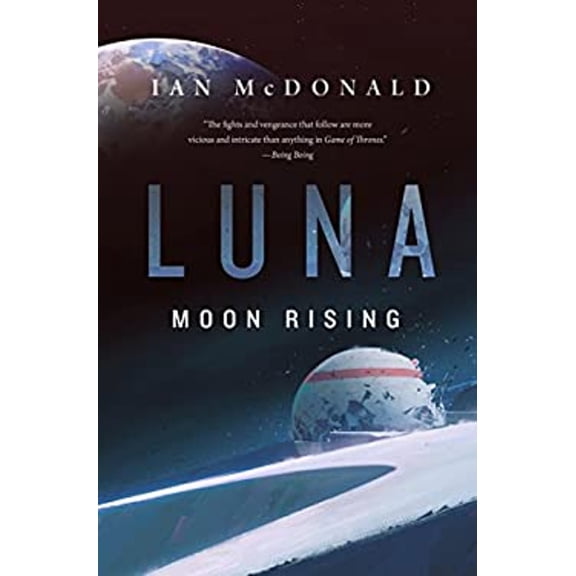 Pre-Owned Luna: Moon Rising (Hardcover) 0765391473 9780765391476