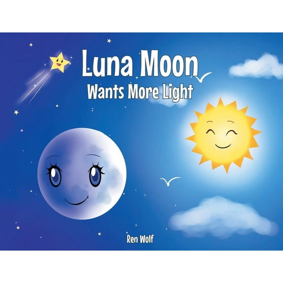 Luna Moon Wants More Light (Paperback)