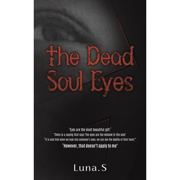 The Dead Soul Eyes, (Paperback)