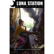 Luna Station Quarterly Luna Station Quarterly Issue 040 Paperback