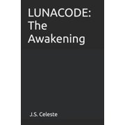 Lunacode The Awakening, Paperback