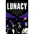 thumbnail image 1 of Pre-Owned Lunacy: The Curious Phenomenon of Pink Floyd's Dark Side of the Moon, 50 Years on (Paperback) 1493067168 9781493067169, 1 of 1