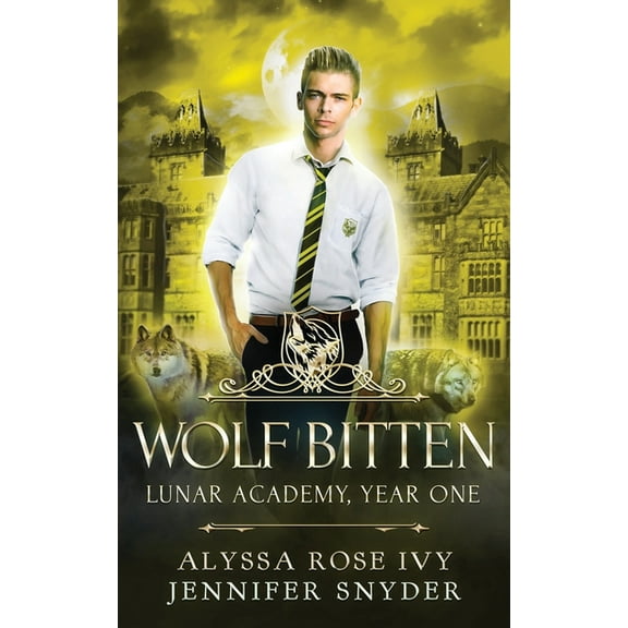 Lunar Academy, Year One: Wolf Bitten (Series #4) (Paperback)