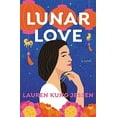 thumbnail image 1 of Pre-Owned Lunar Love (Paperback) 1538710250 9781538710258, 1 of 1
