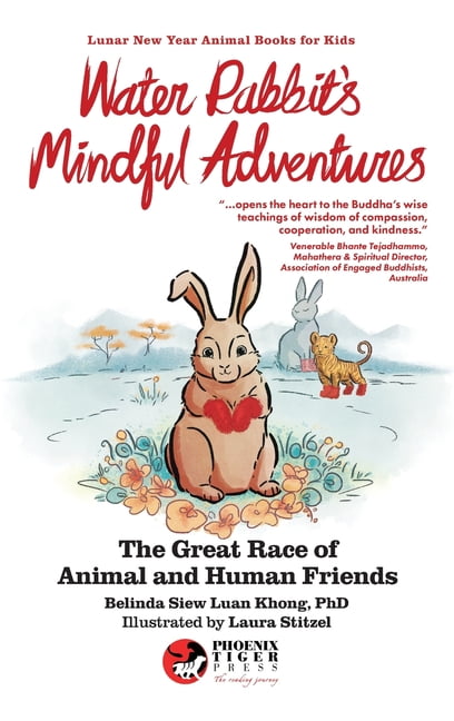 Lunar New Year Animal Books for Kids Water Rabbit's Mindful Adventures: The Great Race of Animal & Human Friends, (Hardcover)