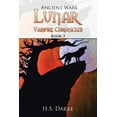 thumbnail image 1 of Lunar Vampire Chronicles: Ancient Wars (Paperback), 1 of 1