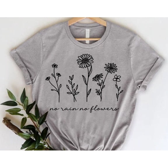 Lunari No Rain No Flower Shirt, Wildflowers Shirt,Mothers Day Gift,Botanical Shirt,Floral Tee,Mom Flower Shirt,Nature Lover Shirt,Best Friend Shirt