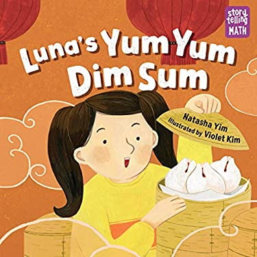 Pre-Owned Luna's Yum Yum Dim Sum (Hardcover) 1623541301 9781623541309