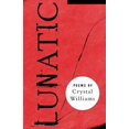 thumbnail image 1 of Pre-Owned Lunatic: Poems (Paperback) 0870136429 9780870136429, 1 of 1