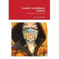 thumbnail image 1 of Lunatic Lockdown Letters, (Paperback), 1 of 1