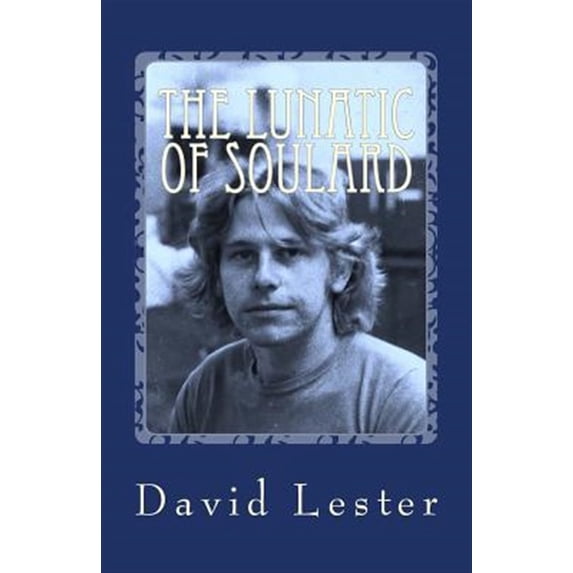 The Lunatic of Soulard (Paperback)