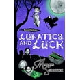 thumbnail image 1 of Pre-Owned Lunatics and Luck 9781842556955, 1 of 1