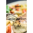 thumbnail image 1 of Lunch: Easy Some of Recipes to make in your home (Hardcover), 1 of 1