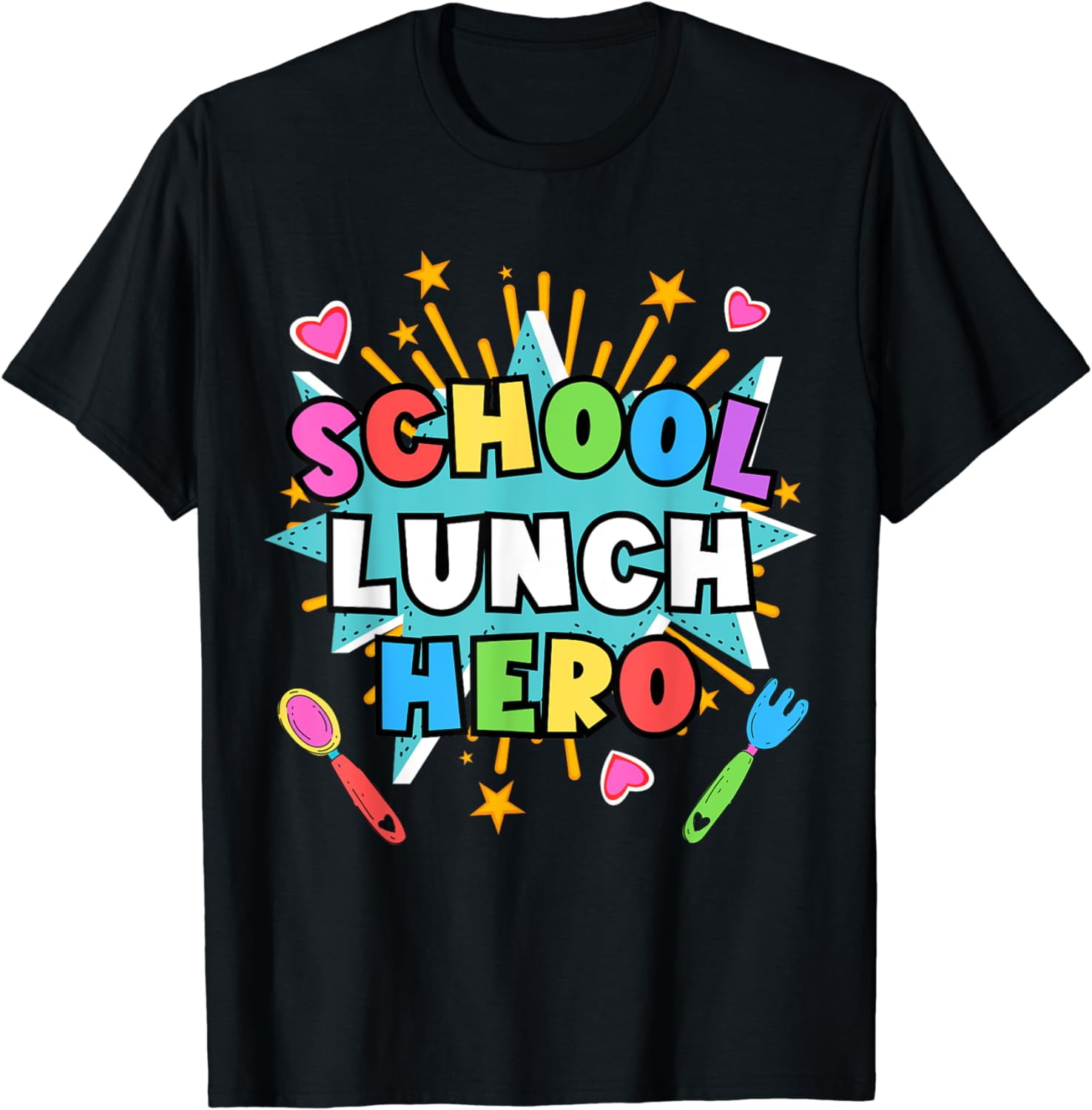 Lunch Hero Squad Tee a Food Service worker School lunch hero TShirt