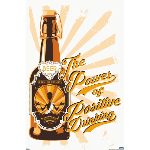 Lunch Hour Productions - Positive Drinking Wall Poster, 14.725" x 22.375"