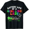 thumbnail image 1 of Lunch Lady Battery Cafeteria Food Preparation Assistant T-Shirt, 1 of 4