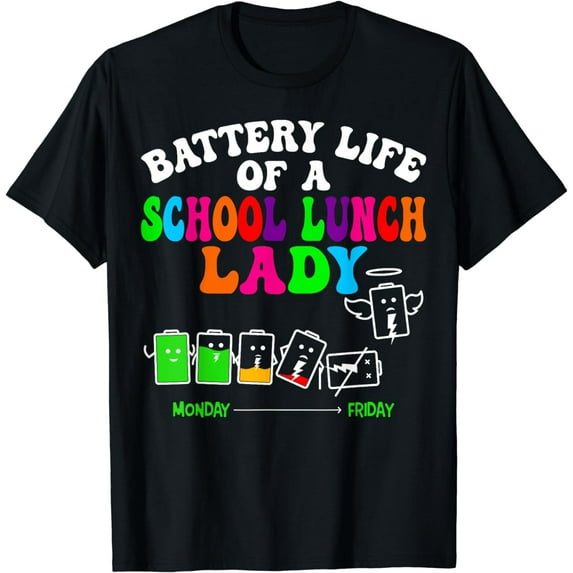 Lunch Lady Battery Cafeteria Food Preparation Assistant T-Shirt