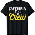 thumbnail image 1 of Lunch Lady Cafeteria Crew Worker Dinner Lady Cooking T-Shirt, 1 of 4