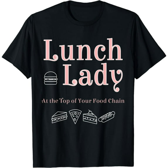 Lunch Lady Cafeteria Hero Funny School Server T-Shirt