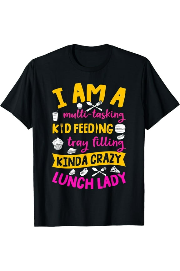 Lunch Lady Cafeteria School Food Service Crew Kitchen Staff T-Shirt