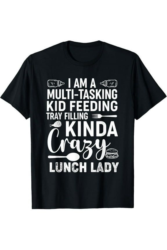 Lunch Lady Cafeteria School Food Service Crew Kitchen Staff T-Shirt