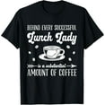 thumbnail image 1 of Lunch Lady Coffee Cafeteria Worker T-Shirt, 1 of 4
