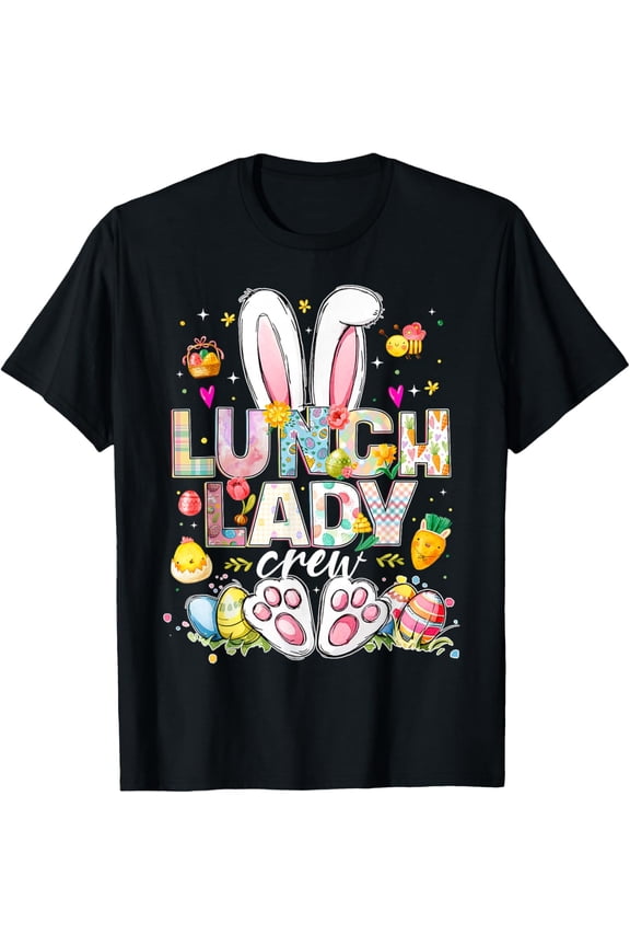 Lunch Lady Crew Funny Bunny Lunch Lady Cafeteria Easter Day T-Shirt- Classic Cotton Crew Neck T-Shirt 2026 Trendy Easter Bunny Egg Graphic Tee Heavyweight Casual Top for Adults