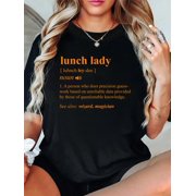 Lunch Lady Definition Back to School Cafeteria Cook Gift Relaxed Fit Classic Comfort Cotton T-Shirt Womens Graphic Tee Crew Neck summer vacation Tops