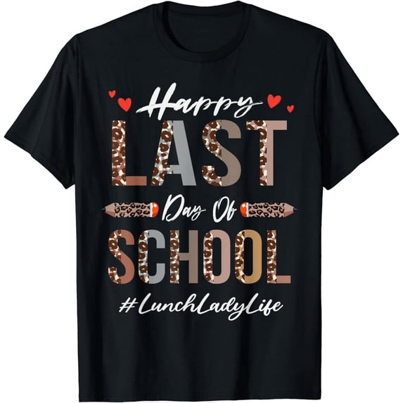 Lunch Lady Happy Last Day Of School Summer Funny Leopard T-Shirt