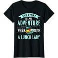 thumbnail image 1 of Lunch Lady Holiday Gift School Cafeteria Worker T-Shirt, 1 of 4