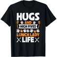 thumbnail image 1 of Lunch Lady Hugs & High Five Lunch Lady Life T-Shirt, 1 of 4