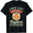 thumbnail image 1 of Lunch Lady I Prefer The Term Cafeteria Superhero Food Worker T-Shirt, 1 of 3