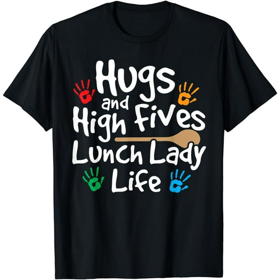 Lunch Lady Life Cafeteria Worker Costume - Lunch Lady T-Shirt